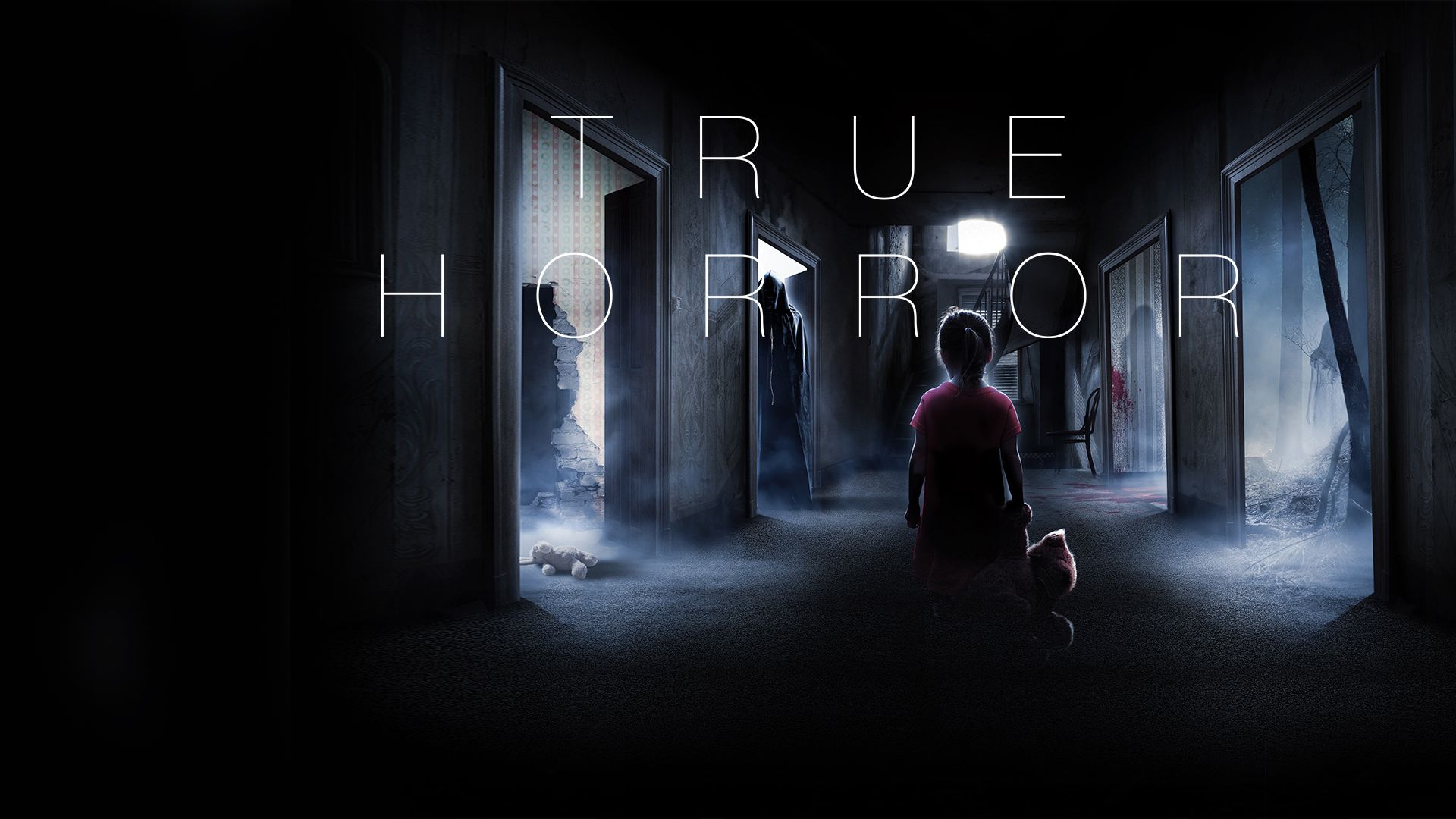 True Horror- Jetzt ansehen