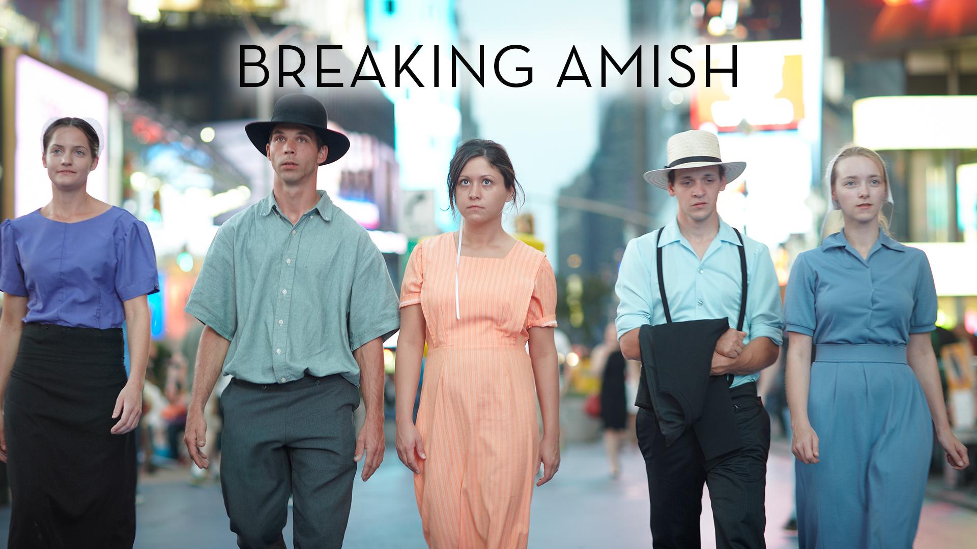 Breaking Amish Kostenlos sehen TLC