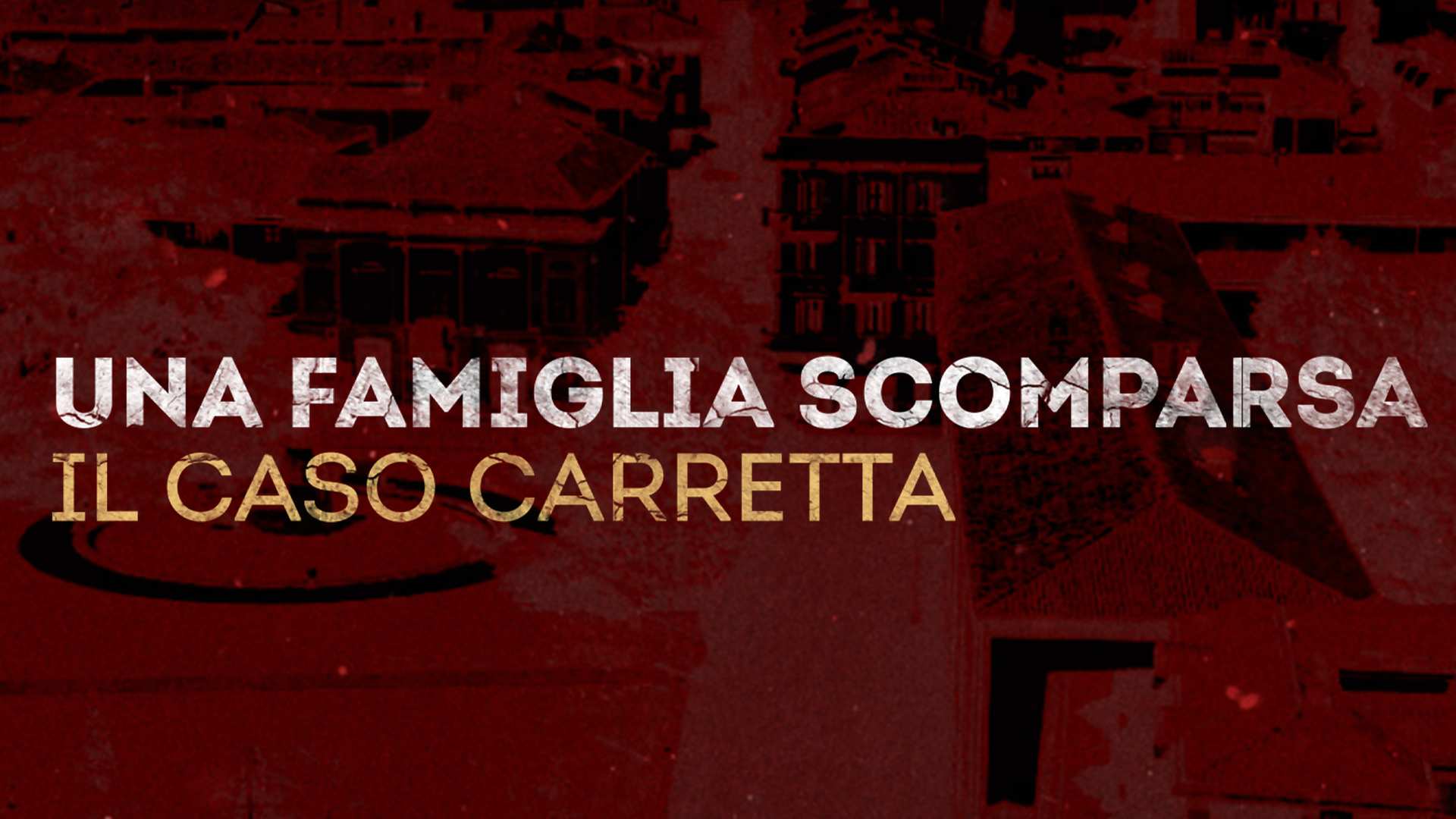 Una famiglia scomparsa: il Caso Carretta - Quootip