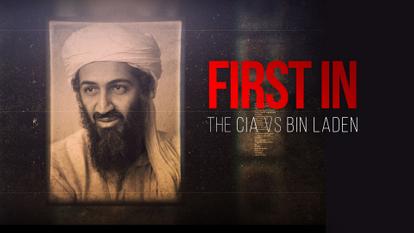 First in: the CIA vs Bin Laden